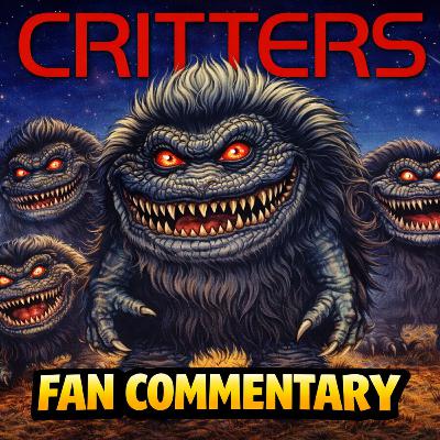 Critters - Fan Commentary: Critters - Fan Commentary: