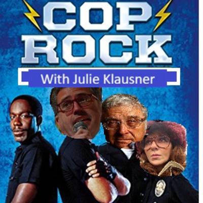We Love a Big Swing - Cop Rock with Julie Klausner