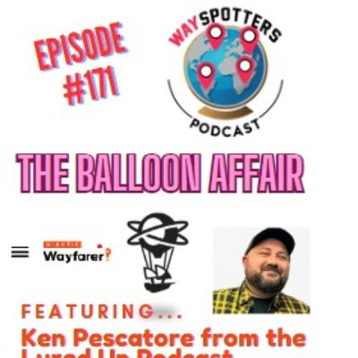 171. The Balloon Affair
