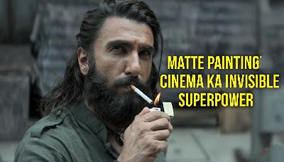 Matte Painting: Cinema Ka Invisible Superpower