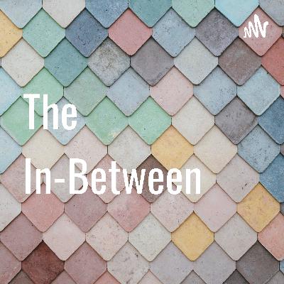 Finding Joy in The In-Between