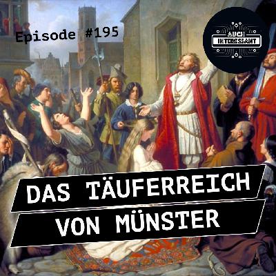 #195 Das Täuferreich von Münster #195 Das Täuferreich von Münster