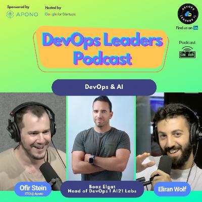 9. בועז מAI21Labs | איך לעשות DevOps בחברת AI