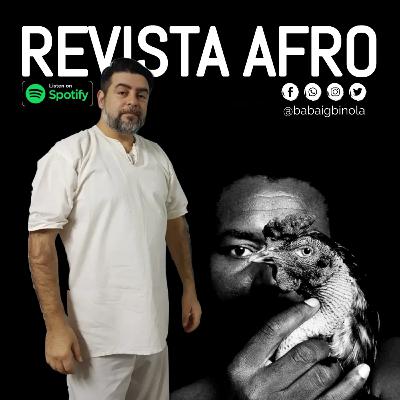 Revista Afro - Programa 19 - Opele y Opon Son Orisas (Babalawo Ifawolola)