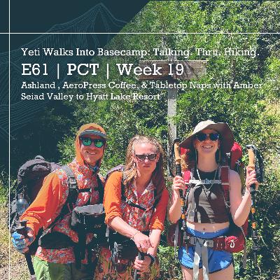 E61 | Pacific Crest Trail | Week 19 | Ashland, AeroPress Coffee, and Tabletop Naps with Amber | Seiad Valley to Hyatt Lake Resort E61 | Pacific Crest Trail | Week 19 | Ashland, AeroPress Coffee, and Tabletop Naps with Amber | Seiad Valley to Hyatt Lake Resort