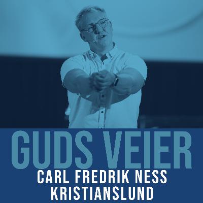 Guds veier (2) - Carl Fredrik Ness Kristianslund