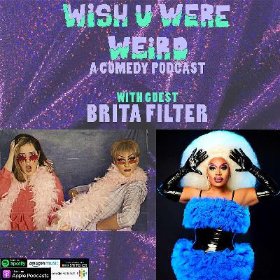 Wish We Could Be Unfiltered (W/ Brita Filter )