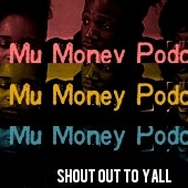 The Mu Money Podcast