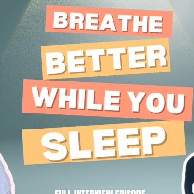 Breathe Better While You Sleep 😴 | Secrets from Ronda Holman on Airway Health & Sleep Quality Breathe Better While You Sleep 😴 | Secrets from Ronda Holman on Airway Health & Sleep Quality
