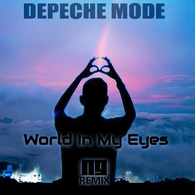 Depeche Mode -World in my eyes (NG Remix)