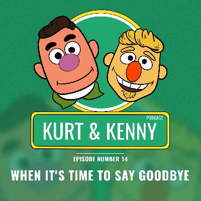 Ep 14: When It's Time to Say Goodbye