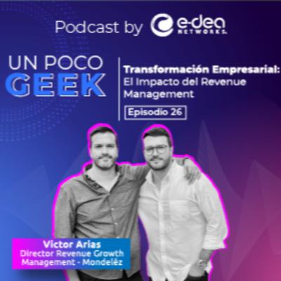 Ep 26 Transformación Empresarial: El Impacto del Revenue Management Ep 26 Transformación Empresarial: El Impacto del Revenue Management