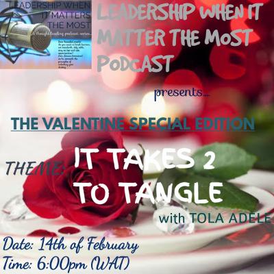 The Valentine special edition season 2 with Tola Adele