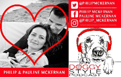 How to Love a Pain in the Ass Unconditionally- With Philip and Pauline McKernan:  Ep. 07