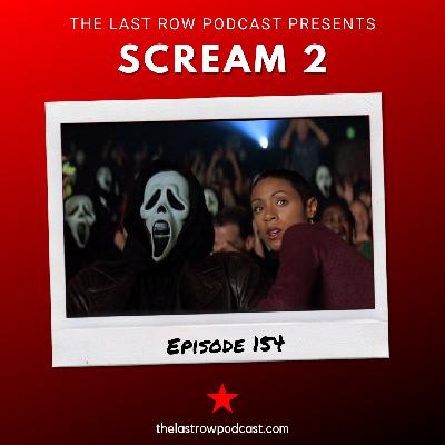 Scream 2 (EP 154)