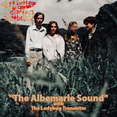 DBWS 2-11 “The Albemarle Sound” with The Ladybug Transistor DBWS 2-11 “The Albemarle Sound” with The Ladybug Transistor