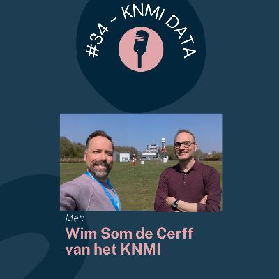 #34 - KNMI Dataplatform - Wim Som de Cerff