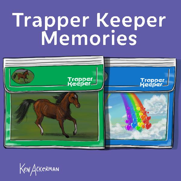 753 - Trapper Keeper Memories 753 - Trapper Keeper Memories