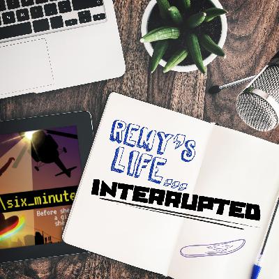 Remy's Life Interrupted: EP1