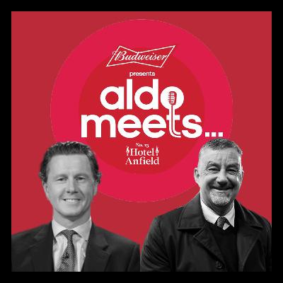 Aldo Meets Podcast Ep #17 | Steve McManaman