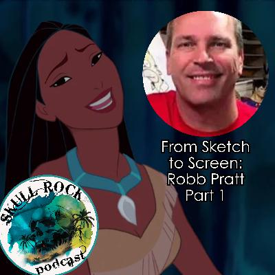 Robb Pratt: From Sketch to Screen (Part 1)