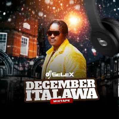 DJ Selex December Italawa Mixtape