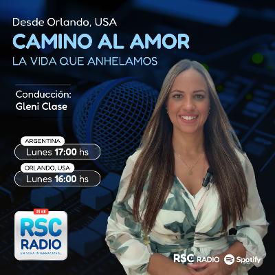 CAMINO AL AMOR | Gleni Clase | Lunes 13 de Octubre