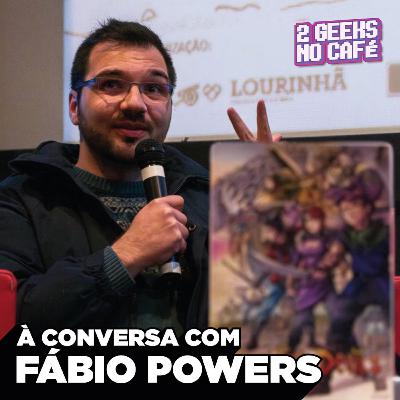 Como se faz um filme geek em 20 dias? — 2 Geeks no Café com Fábio Powers