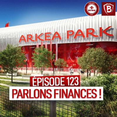 EP.123 / PARLONS FINANCES (avec POINT BREST)