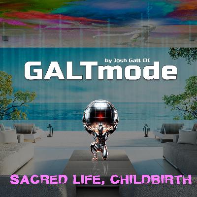 Sacred Life, Childbirth