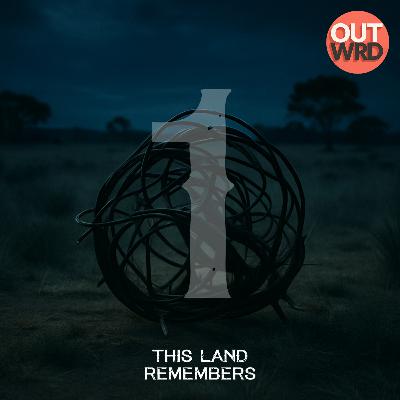 Part 1 | This Land Remembers