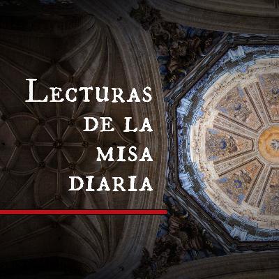 Lecturas de la misa de hoy: jueves, 22 de junio 2023