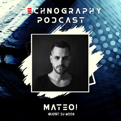 Technography Podcast Wt. Guest Dj #008 MATEO! Technography Podcast Wt. Guest Dj #008 MATEO!