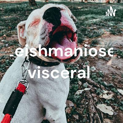 Leishmaniose visceral