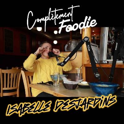 Complètement Foodie / Isabelle Desjardins
