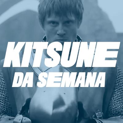 O Cavaleiro dos Sete Reinos (Temp. 1) | Kitsune da Semana 212 O Cavaleiro dos Sete Reinos (Temp. 1) | Kitsune da Semana 212