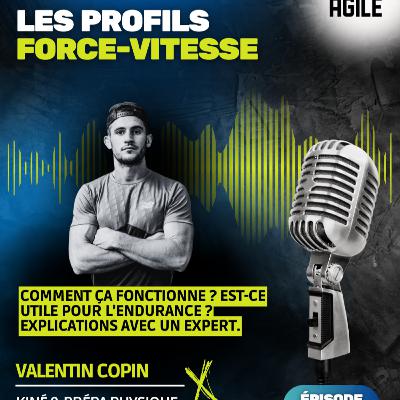 #60 [Prépa Physique] Les profils force Vitesse avec Valentin Copin