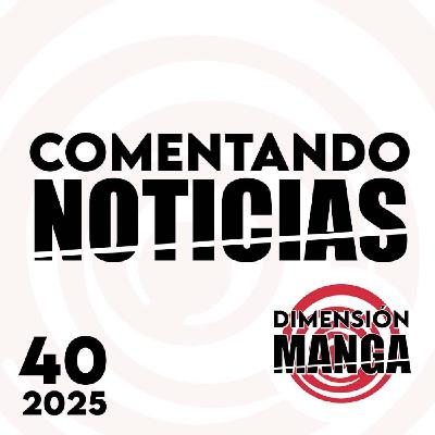 NOTICIAS 2025: Semana 40