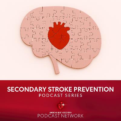 Secondary Stroke Prevention: Where Are We Now?