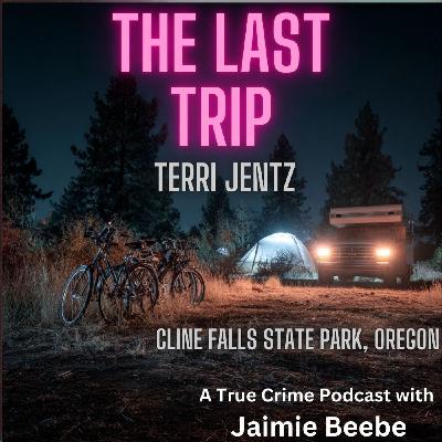 106: Death Not Yet Collaboration - Terri Jentz: Cline Falls State Park, Oregon 106: Death Not Yet Collaboration - Terri Jentz: Cline Falls State Park, Oregon