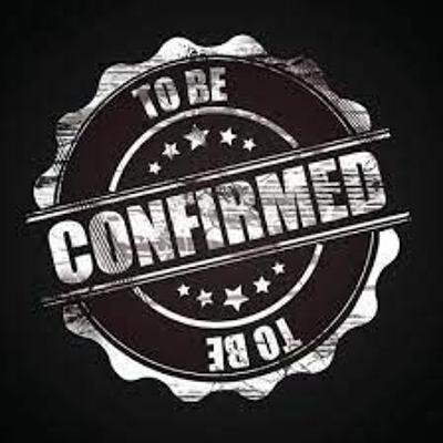 To Be Confirmed #1