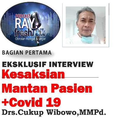 Kesaksian Cukup Wibowo : Awal Mula Gejala Covid 19, Hilang Rasa dan Aroma (Part 1) Kesaksian Cukup Wibowo : Awal Mula Gejala Covid 19, Hilang Rasa dan Aroma (Part 1)