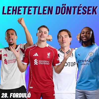 Lehetetlen döntések | Besztlíg FanTTasy, 28. forduló Lehetetlen döntések | Besztlíg FanTTasy, 28. forduló