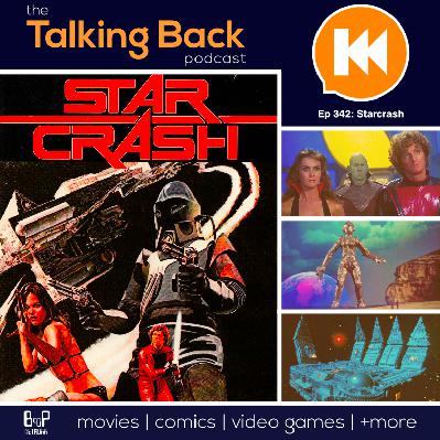 Episode 342: Starcrash (1979)