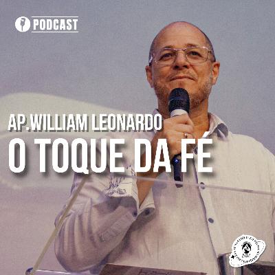 O TOQUE DA FÉ | 12/10/2025 | AP.WILLIAM LEONARDO