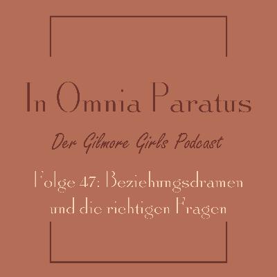 Folge 47: Beziehungsdramen und die richtigen Fragen - Gilmore Girls S3 E2 (Gebrochene Herzen / Haunted Leg)
