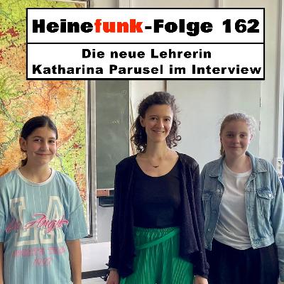 Heinefunk-Folge 162: Die neue Lehrerin Katharina Parusel im Interview