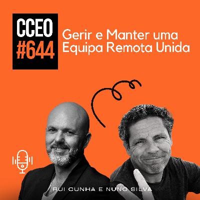 EP.644 - Gerir e Manter uma Equipa Remota Unida