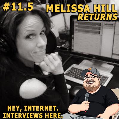 Episode 11.5: Melissa Hill returns!