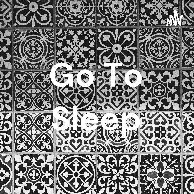 Go To Sleep (Trailer)